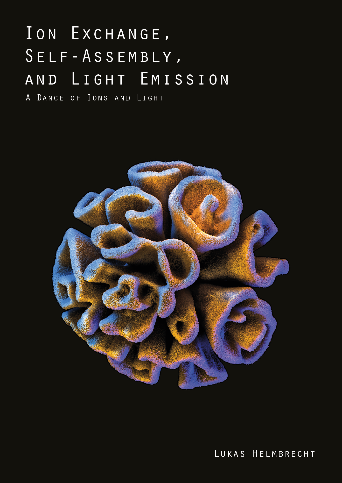 Cover of Ion Exchange, Self-Assembly, and Light Emission.  A Dance of Ions and Light