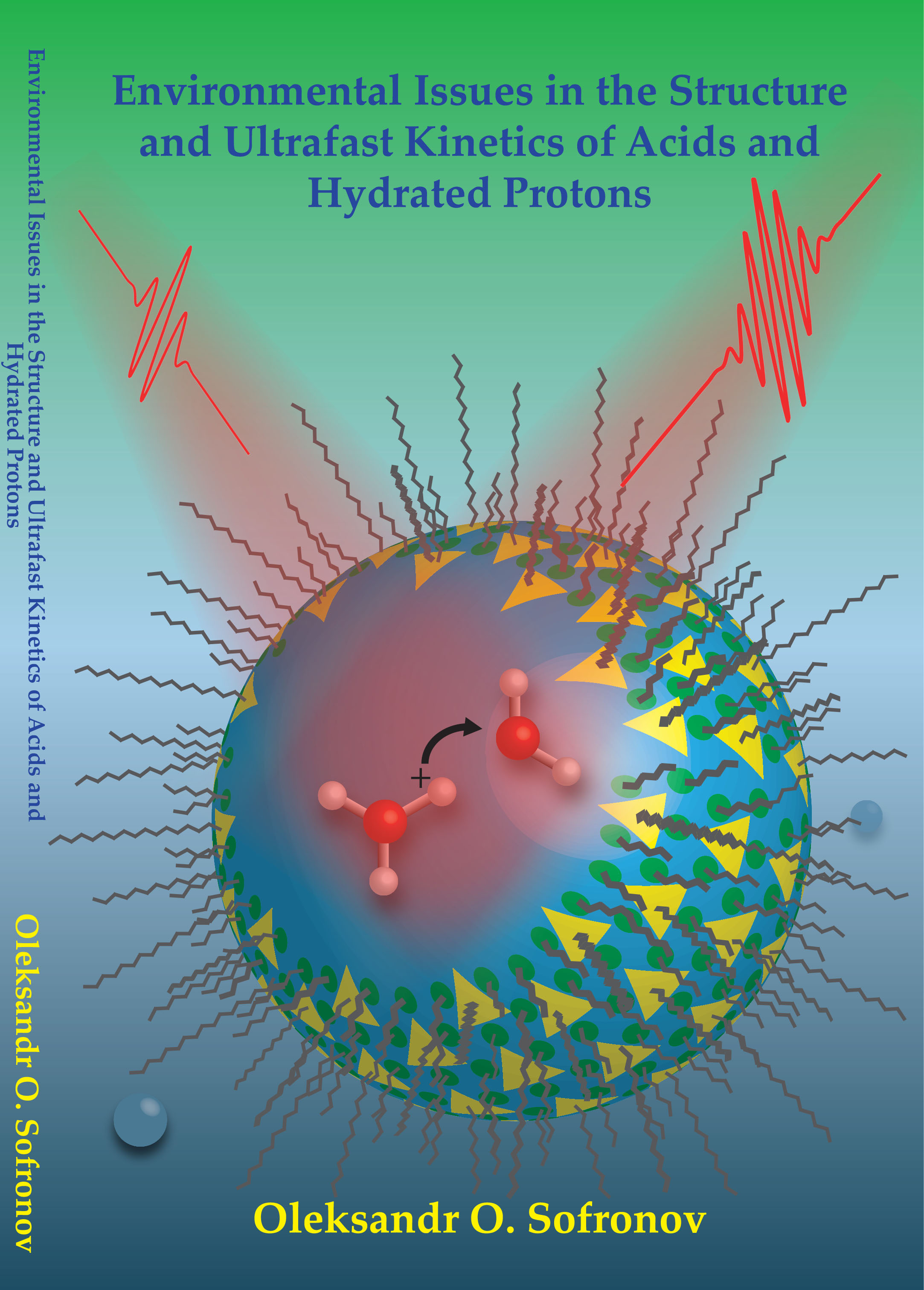 Cover of Environmental Issues in the Structure and Ultrafast Kinetics of Acids and Hydrated Protons