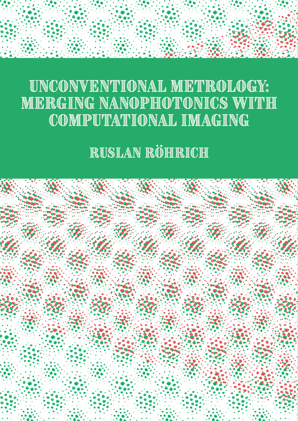 Cover of Unconventional metrology: Merging nanophotonics with computational imaging