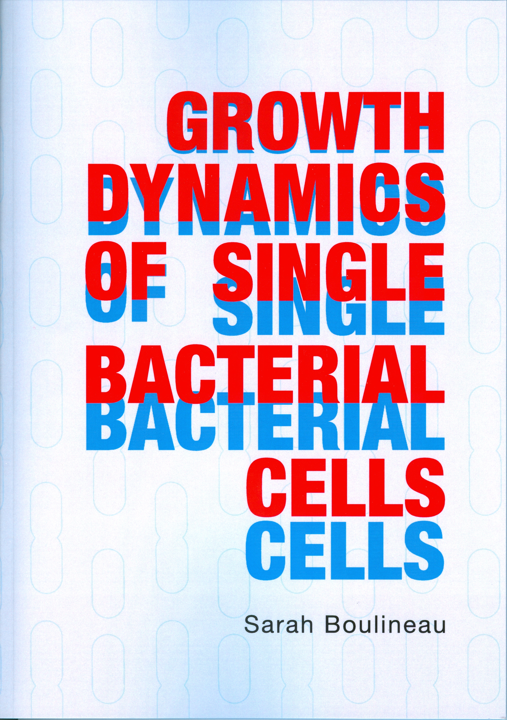 Cover of Growth dynamics of single bacterial cells