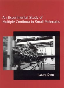 Cover of An experimental study of multiple continua in small molecules