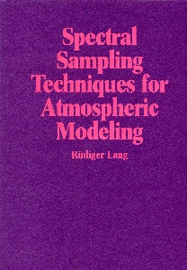 Cover of Spectral sampling techniques for atmospheric modeling: modeling and retrieval of atmospheric water vapor