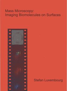 Cover of Mass microscopy: imaging biomolecules on surfaces