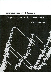 Cover of Single molecule investigations of Chaperone assisted protein folding
