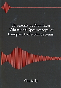 Cover of Ultrasensitive nonlinear vibrational spectroscopy of complex molecular systems
