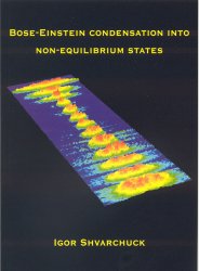 Cover of Bose-Einstein condensation into non-equilibrium states